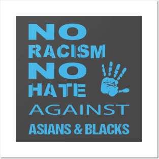Anti-Asian racism, Anti-Asians racism, no racism no hate Posters and Art